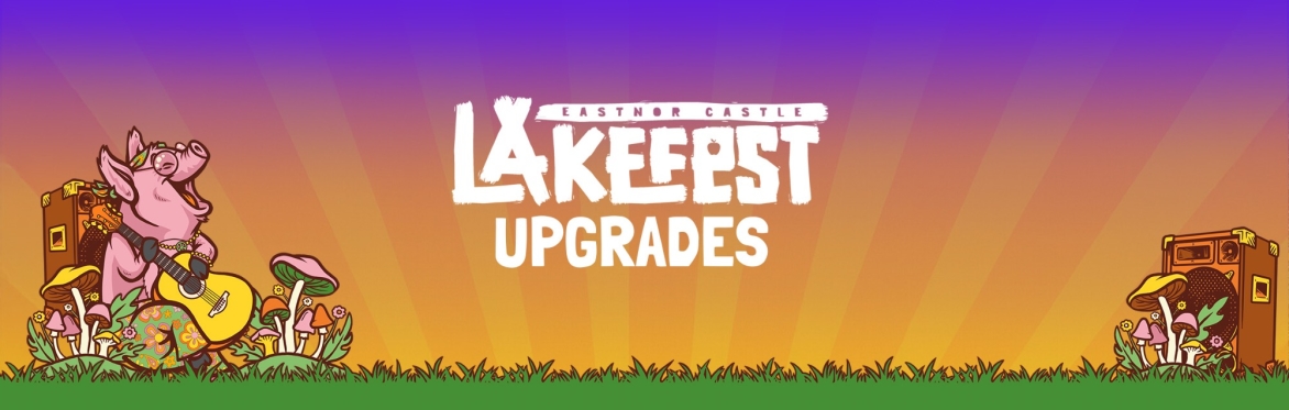 Lakefest 2026 Upgrades