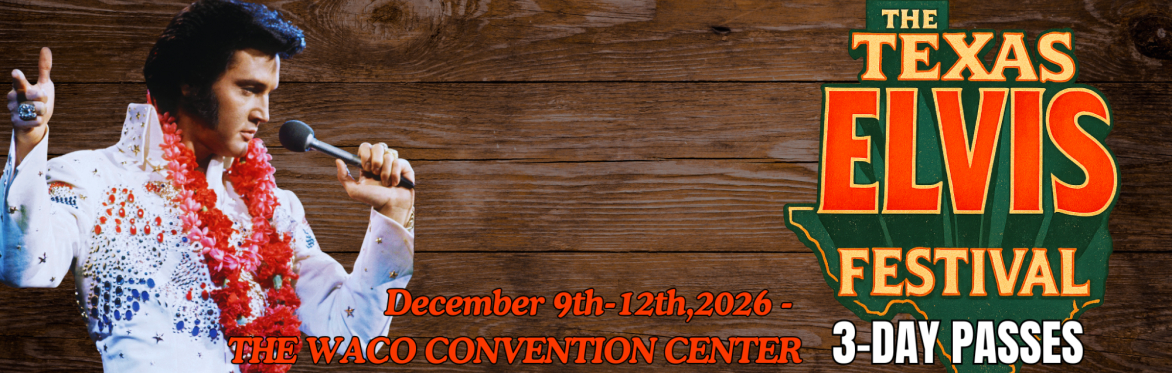 2026 Texas Elvis Festival All-Access Passes