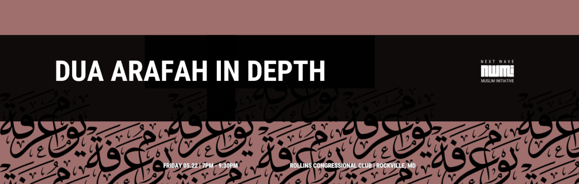 Dua Arafah in Depth