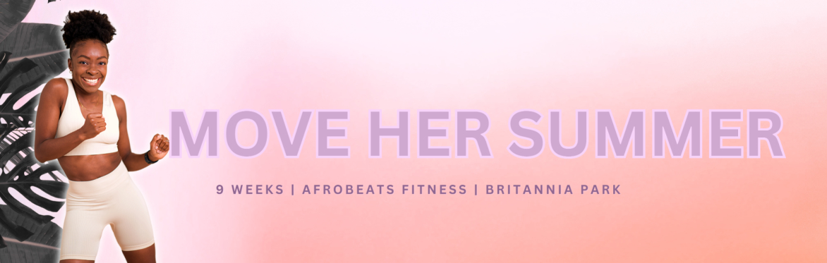 Move Her Summer