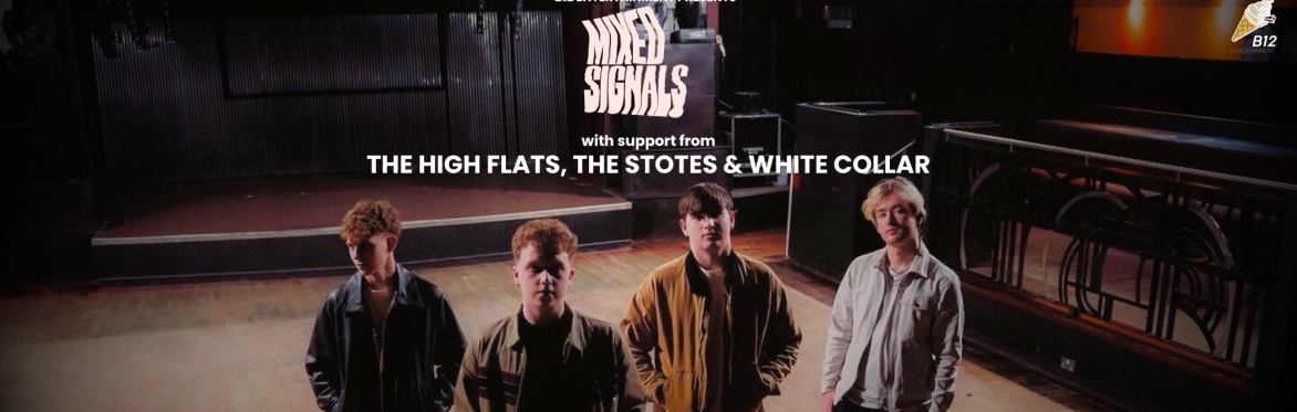Mixed Signals w/The High Flats, The Stotes & White Collar