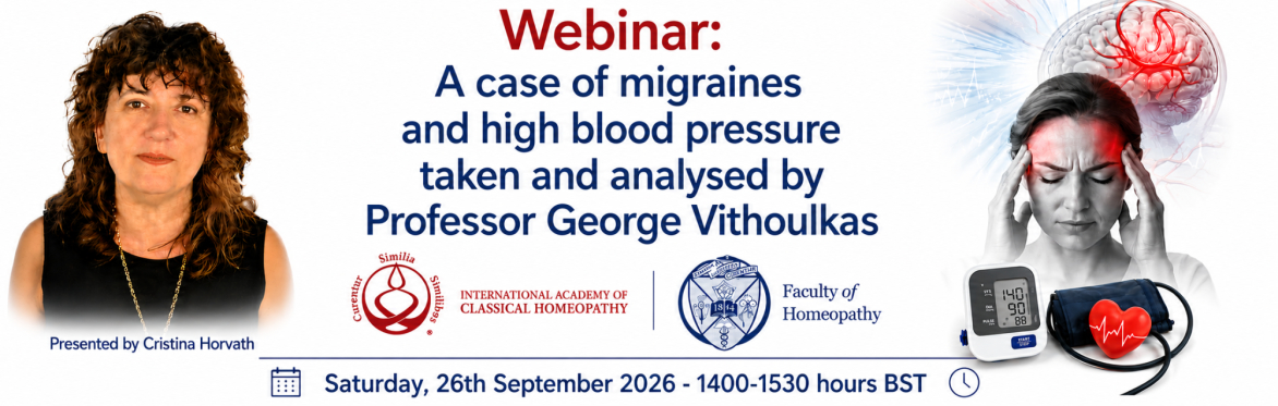 WEBINAR: A case of migraines and high blood pressure taken and analysed by Professor George Vithoulkas
