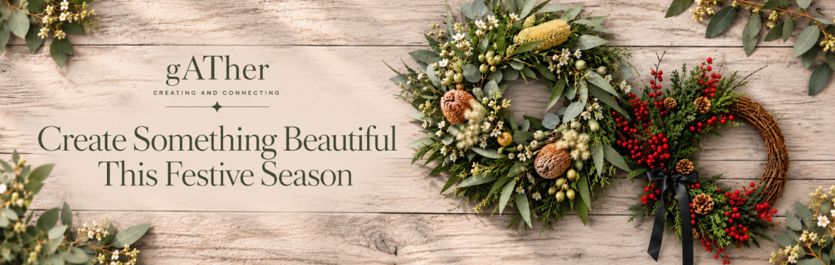 Christmas Wreath Making Workshop | gATher