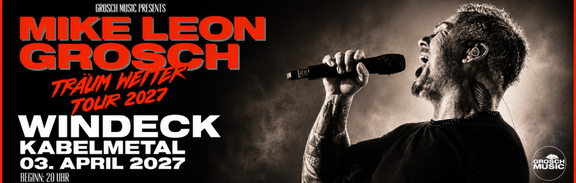 MIKE LEON GROSCH - WINDECK 2027