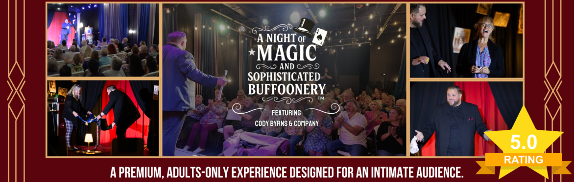 A Night of Magic and Sophisticated Buffoonery with Cody Byrns - APRIL 11
