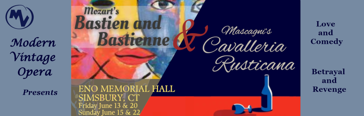 Cavalleria Rusticana / Bastien & Bastienne