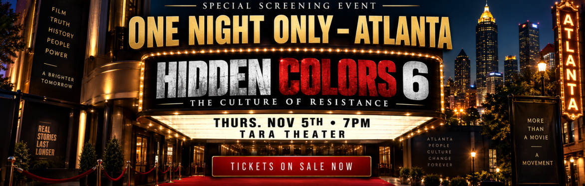 HIDDEN COLORS 6-ATLANTA, GA. SCREENING