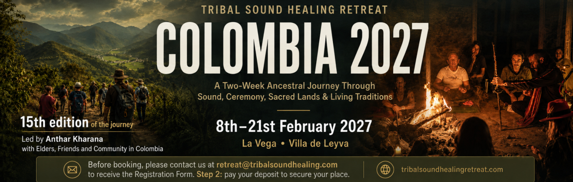 COLOMBIA RETREAT 2027 | A Two-Week Ancestral Journey with Anthar Kharana