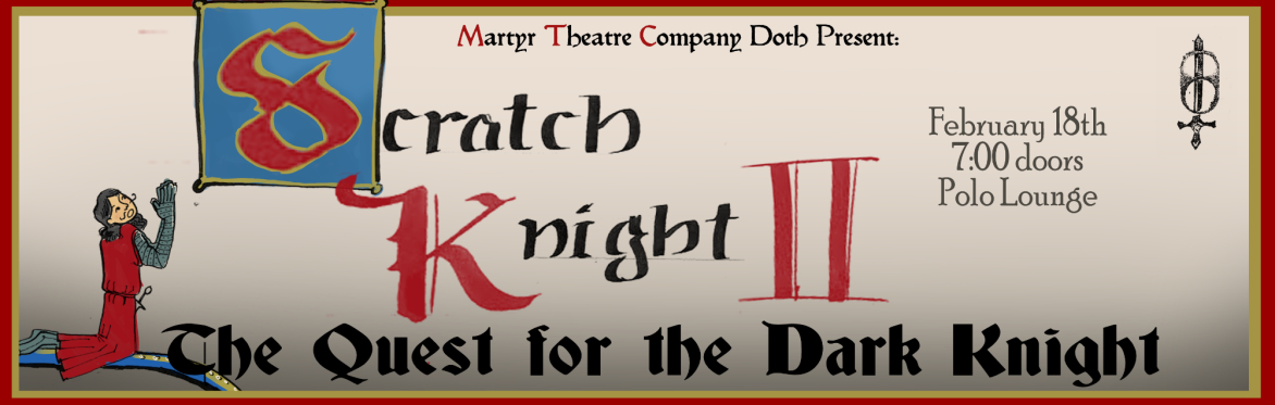 Get Tickets – Scratch Knight 2 : The Search for the Dark Knight – Polo ...