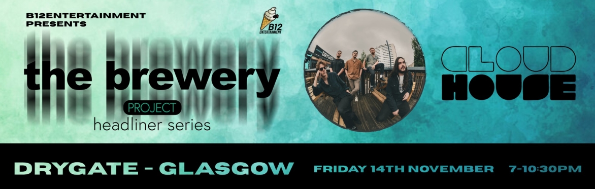 Cloud House - The Brewery Project - Headliner Series - with Joyful, Raff & Strange Dimensions