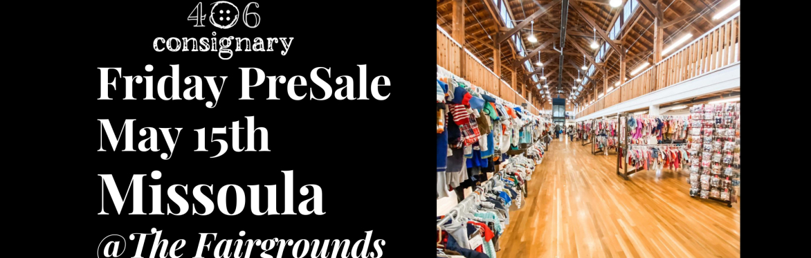 406 Consignary Missoula - Spring Kid's PopUp Consignment Boutique