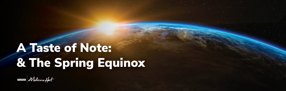 A Taste of Note: & The Spring Equinox