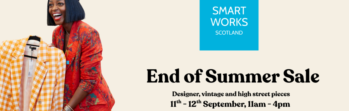 Smart Works Scotland - End of Summer Sale