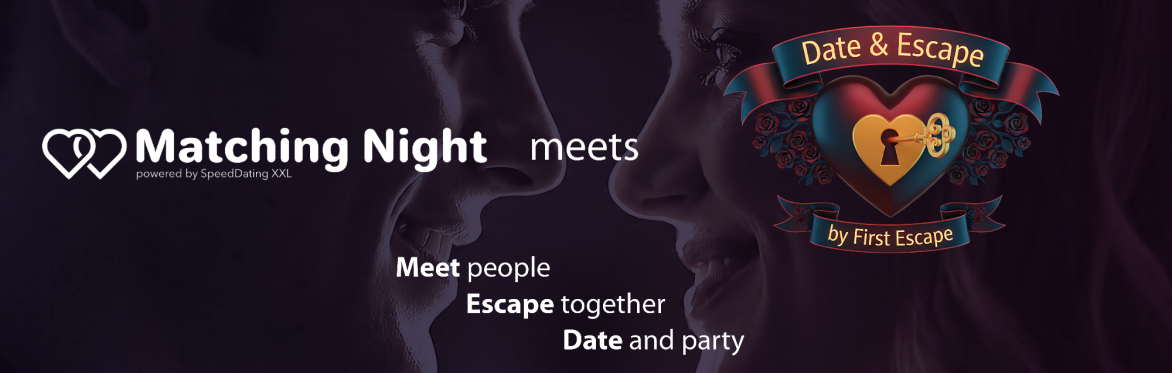 Matching Night meets First Esacpe