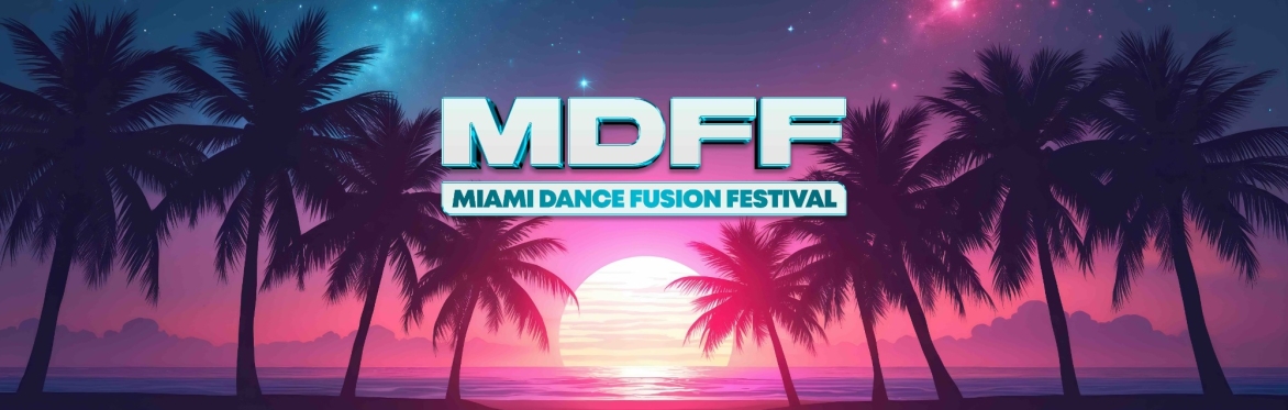 Miami Dance Fusion Festival 2026 - 10 Years!✨