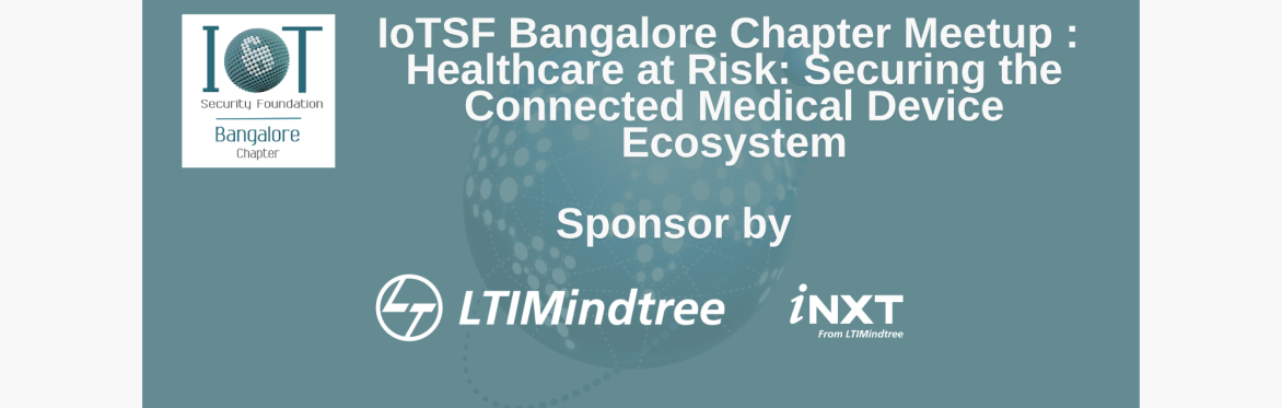 IoT Security Foundation Bangalore Chapter Meetup
