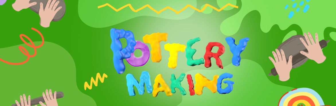 Beginners Pottery Making: Kids Morning