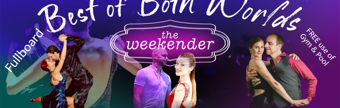 Best of Both Worlds FULL BOARD the weekender