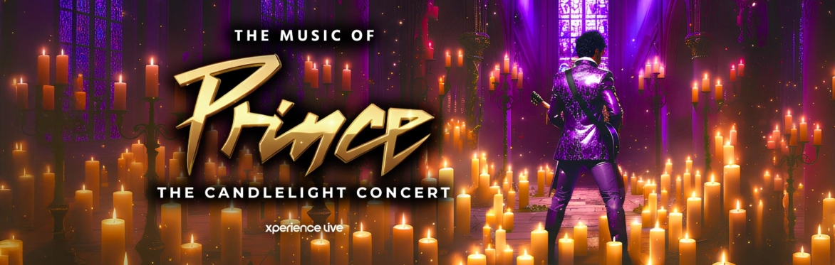 THE MUSIC OF PRINCE - THE CANDLELIGHT CONCERT