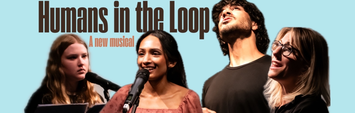Humans in the Loop - Theatre