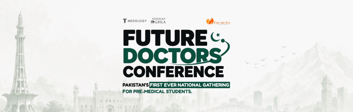 Future Doctors Conference | Pakistan