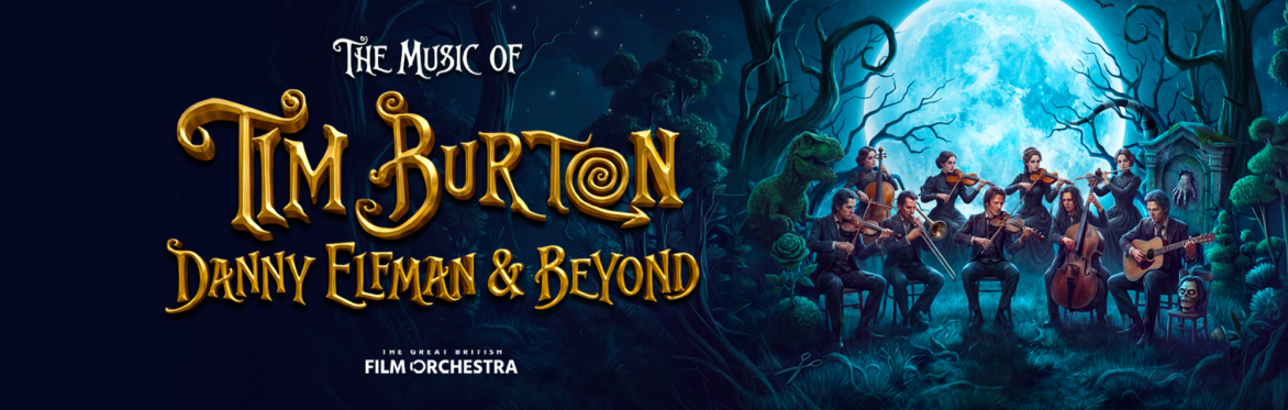 The Music of Tim Burton, Danny Elfman & Beyond