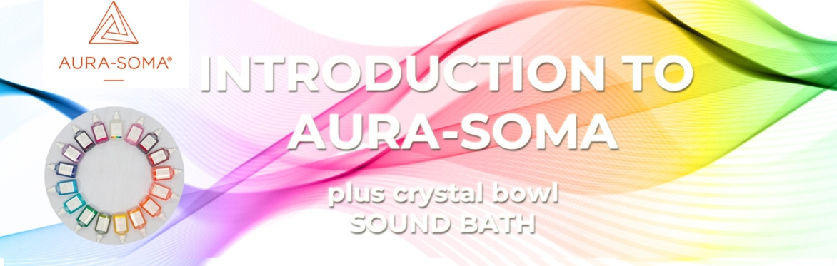 Aura-Soma Workshop and Sound Bath @ Macha Yoga, Bray, Co. Wicklow