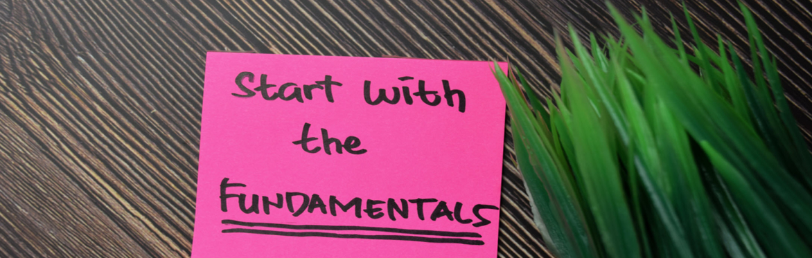 Pink post-it note saying "Start with the Fundamentals"