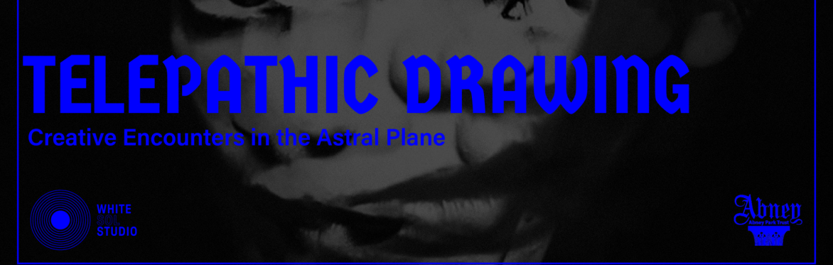 Telepathic Drawing: Creative Encounters in the Astral Plane (Gates of the Abode)