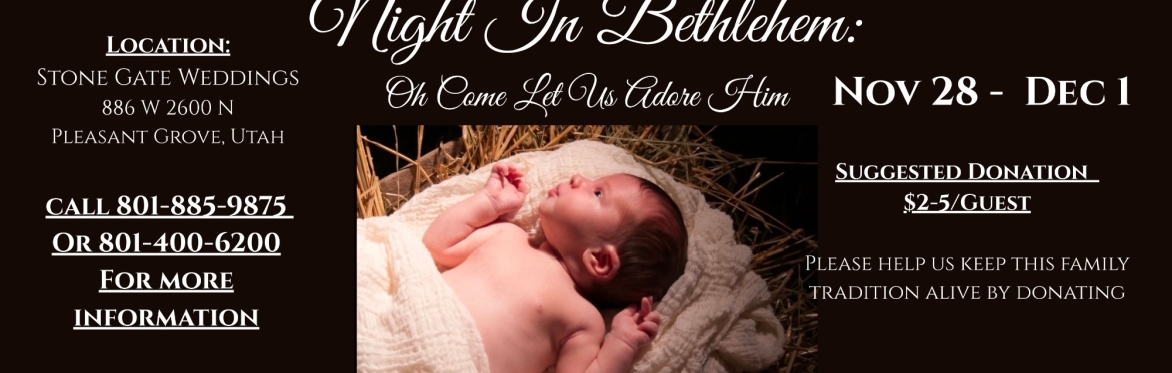 A Night In Bethlehem: O Come Let Us Adore Him!