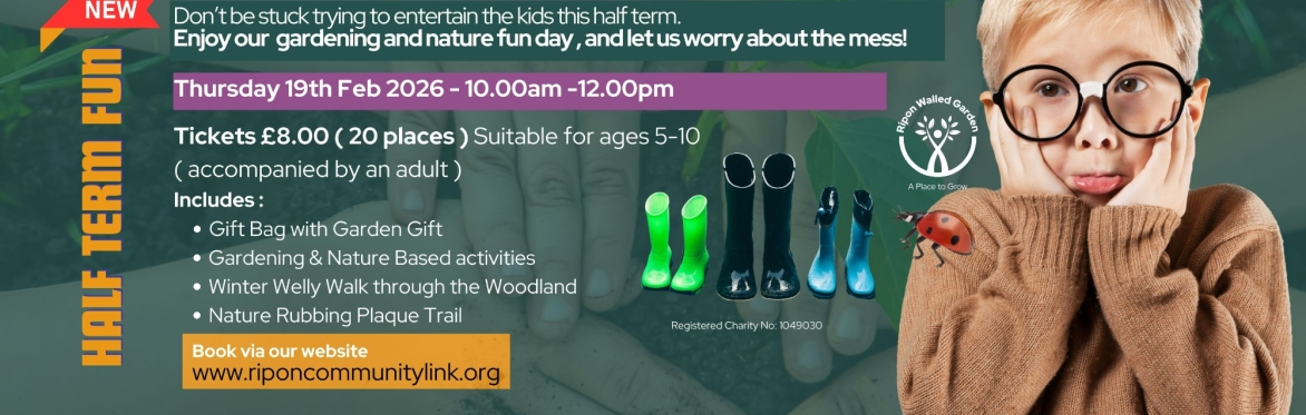 Feb Half Term Garden Nature Fun Day