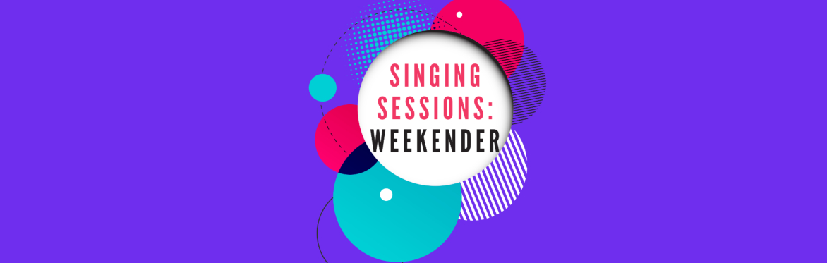 The Summer Singing Sessions Weekender 2026