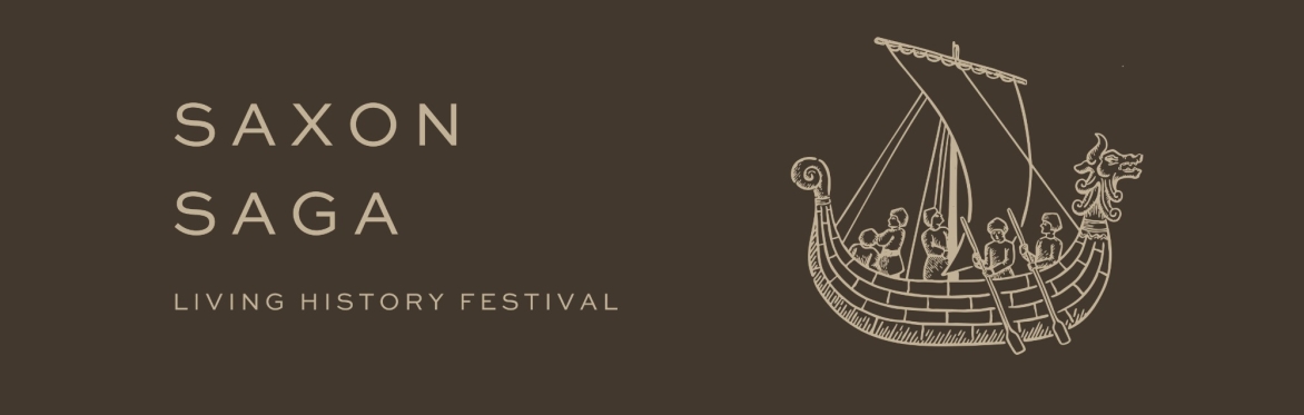 Saxon Sagas- A Living History Weekend