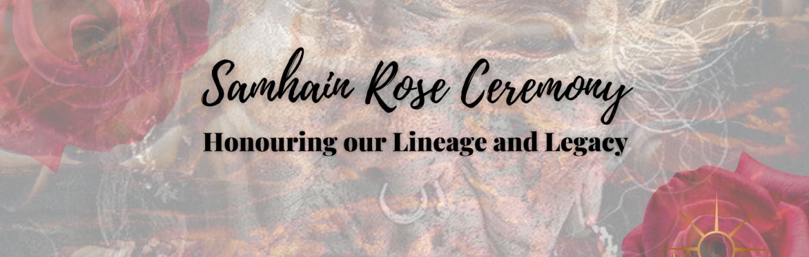 Samhain Rose Ceremony