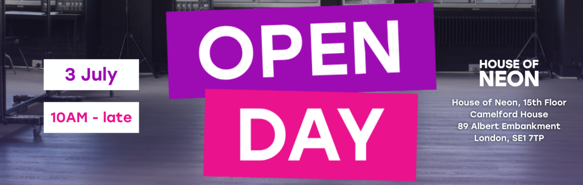 House of NEON Open Day