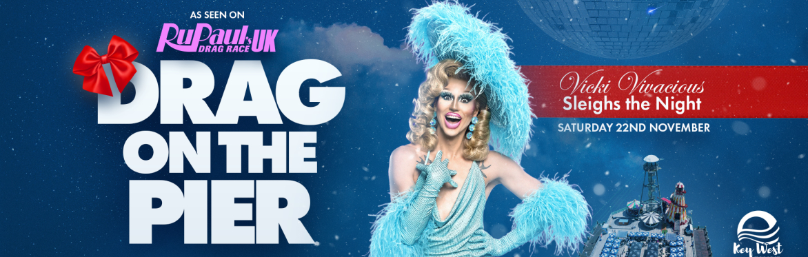 Drag On The Pier: Vicki Vivacious Sleighs the Night On Bournemouth Pier