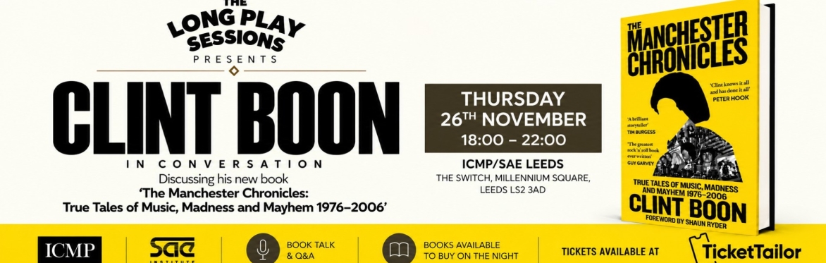 The Long Play Sessions: Clint Boon - In Conversation and Book Signing