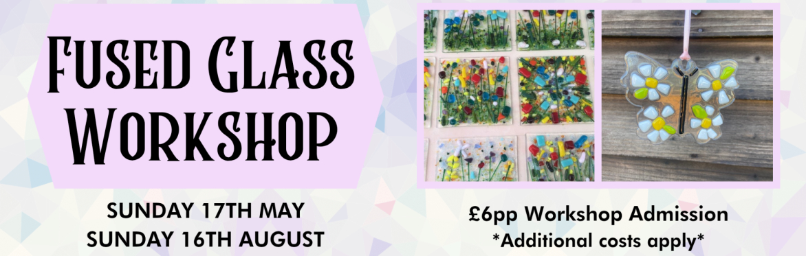 Fused Glass Workshop