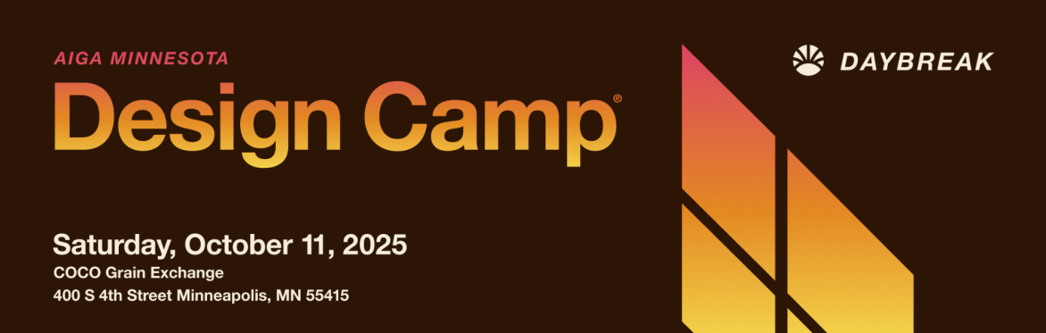 AIGA Minnesota's Design Camp 2025. Saturday October 11th.