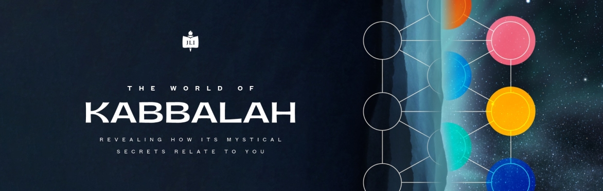 The World of Kabbalah (Evenings)