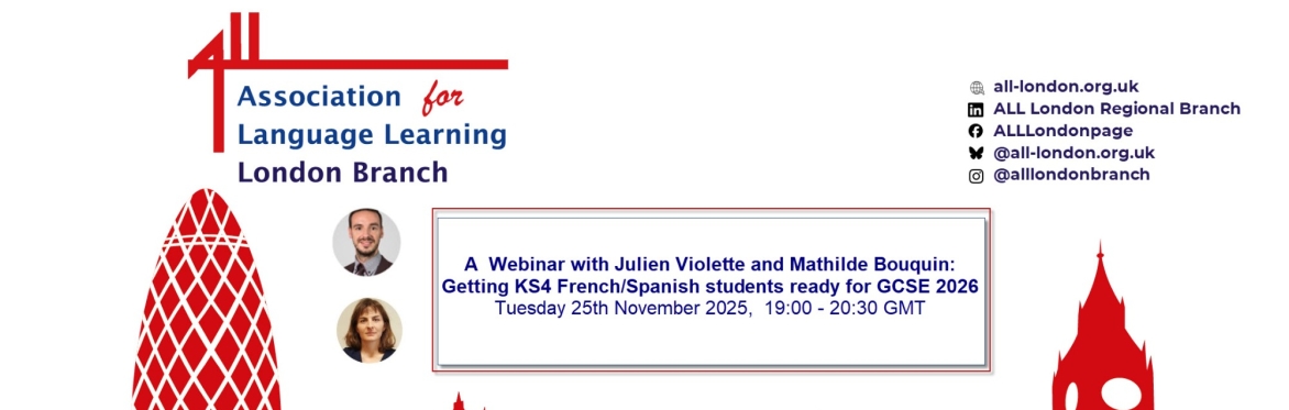 A webinar with Julien Violette and Mathilde Bouquin: Getting KS4 French/Spanish students ready for the GCSE [Edexcel]