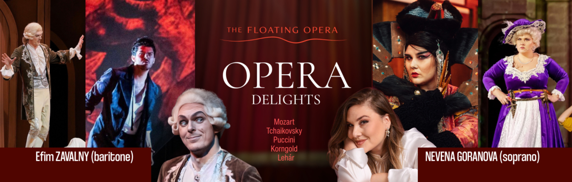 Opera Delights with Efim Zavalny (baritone) and Nevena Goranova (soprano)
