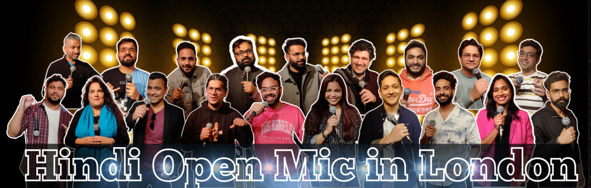 Hindi Open Mic in  London
