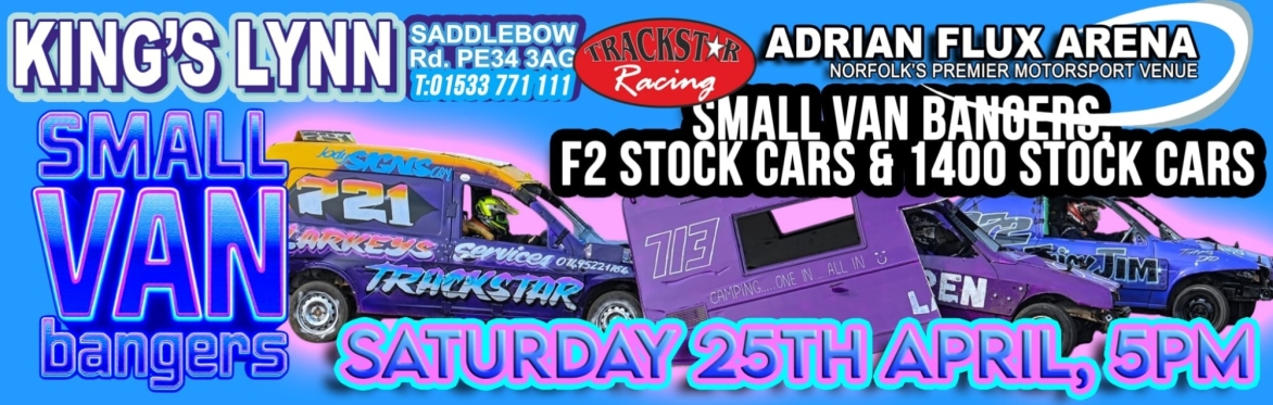 Thrills and Spills Saturday! Small Van Bangers, F2 Stock Cars and 1400 Stock Cars