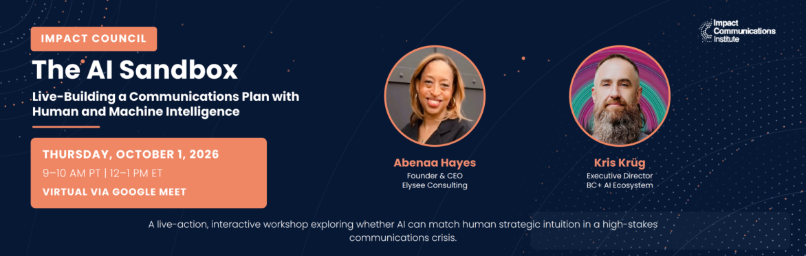 The AI Sandbox: Live-Building a Communications Plan with Human and Machine Intelligence