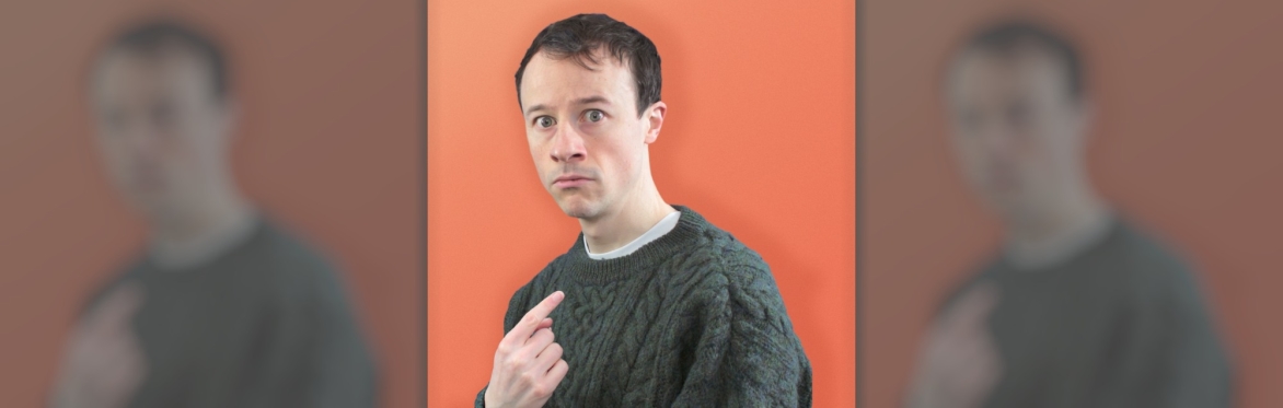 Seán Burke: Your Man