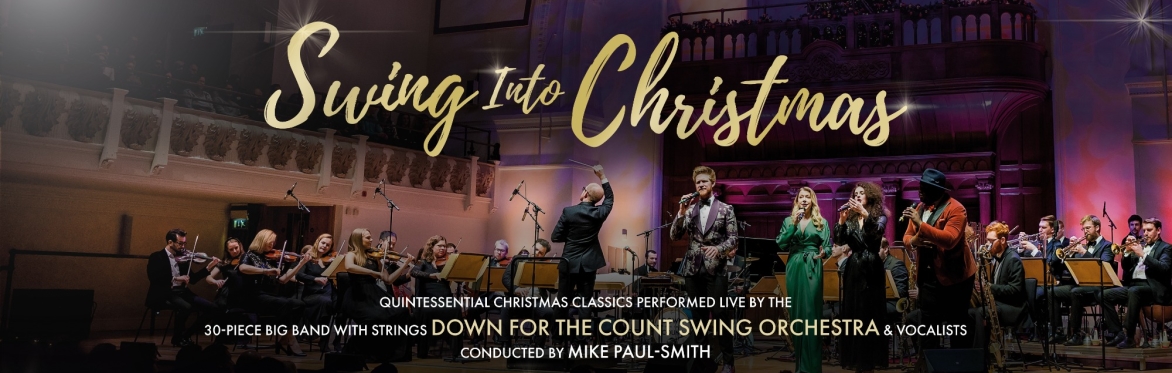 Swing Into Christmas with Down for the Count Orchestra: Nottingham 2024