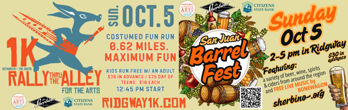 Ridgway 1k & San Juan Barrel Fest || * Kids run free!