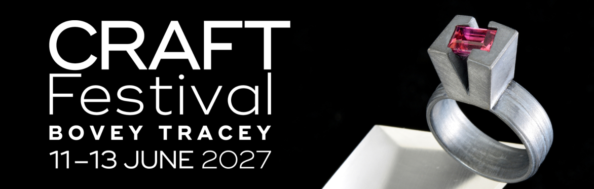 Craft Festival Bovey Tracey 2026 with ring by Chris Boland