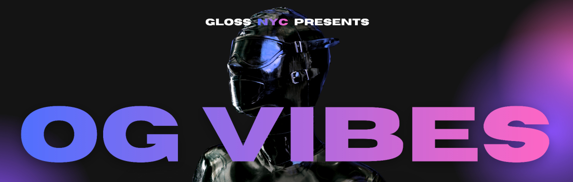 Gloss NYC OG Vibes Banner